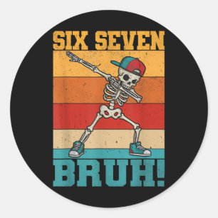 Sticker Rond Squelette Dabbing Rétro Six Sept Bruh 67 Mème Sall