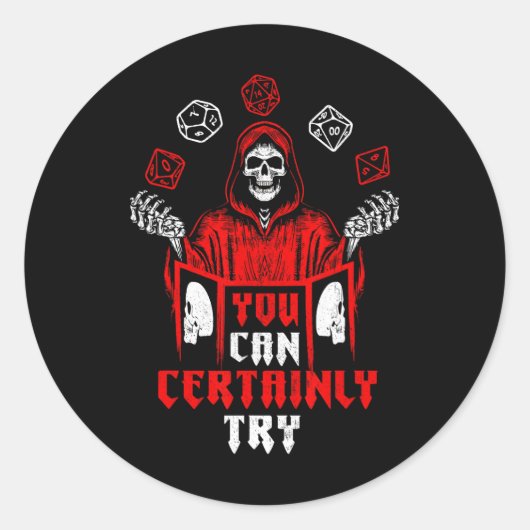 Sticker Rond Squelette de jeu Rpg que vous pouvez certainement  (Devant)