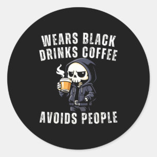 Sticker Rond Squelette drôle porte du noir boit du café évite