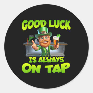 Sticker Rond St Patricks Day La Chance Est Toujours En Service 