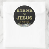 Sticker Rond Stand For Jesus Church ou Youth Group (Sac)