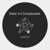 Sticker Rond State Its Complicated Programmer Humor (Devant)