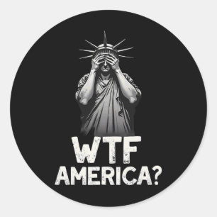 Sticker Rond Statue de la Liberté patriotique du 4 juillet Wtf