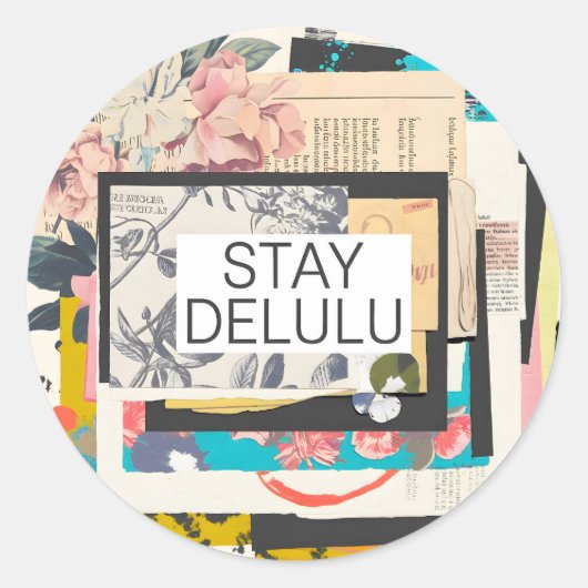 Sticker Rond Stay Delulu (Devant)