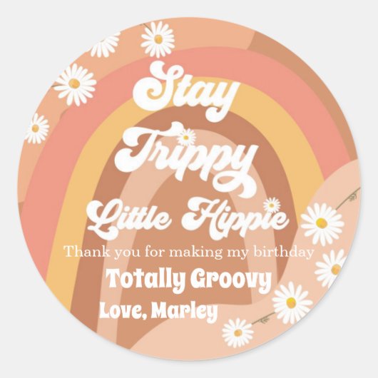 Sticker Rond Stay Trippy Little Hippie Retro Super Merci C (Devant)