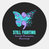 Sticker Rond Still Fighting Suicide Prevention Awareness Butter (Devant)
