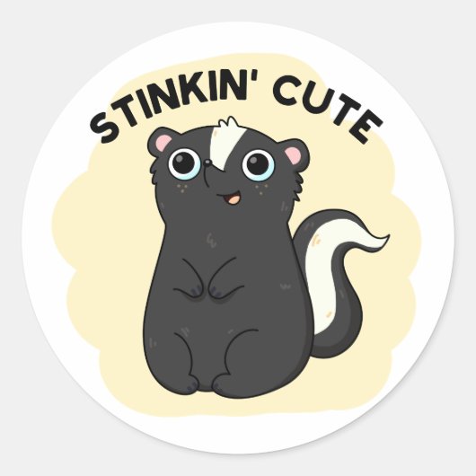 Sticker Rond Stinkin Cute Funny Skunk Pun (Devant)