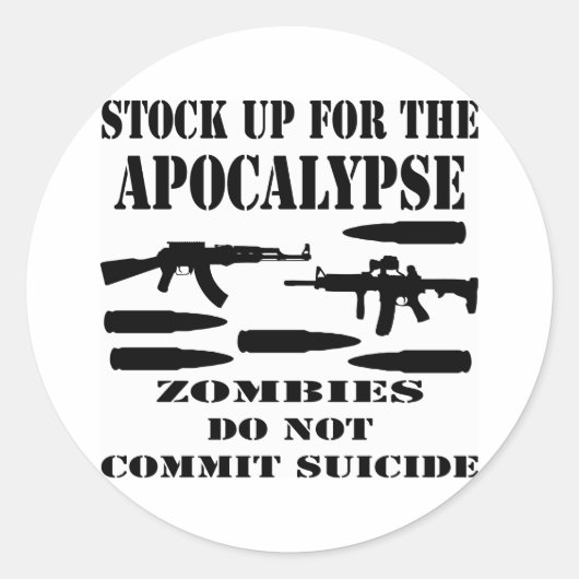 Sticker Rond Stock Pour L'Apocalypse Zombies Ne Commit Pas (Devant)