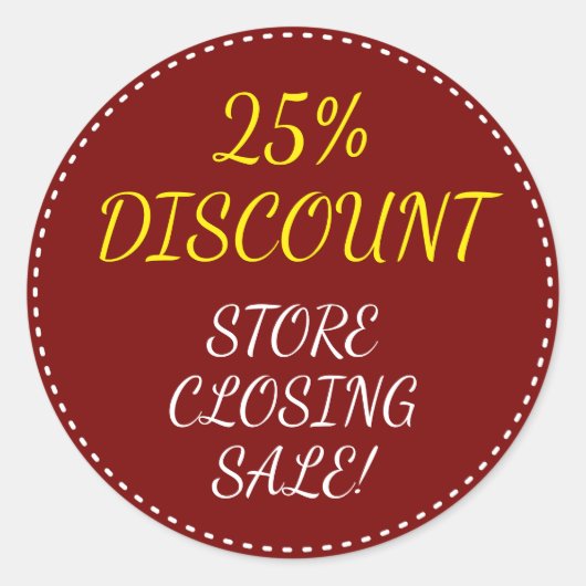 Sticker rond "STORE CLOSING SALE !" "25% REMISE" (Devant)