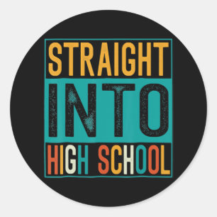 Sticker Rond Straight Into
