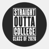 Sticker Rond Straight Outta College Classe de 2026 (Devant)