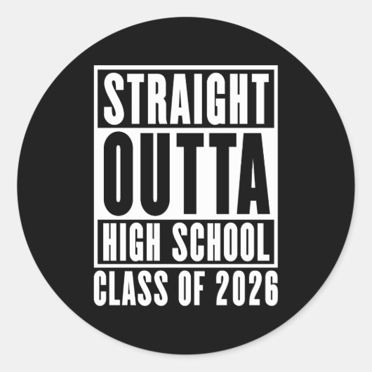 Sticker Rond Straight Outta High School Class de 2026 (Devant)