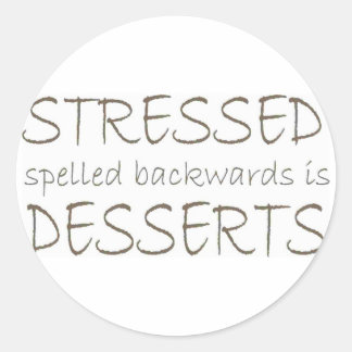 Sticker Rond Stress orthographié à l'envers est Desserts
