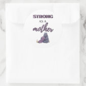 Sticker Rond Strong As A Mother black (Sac)