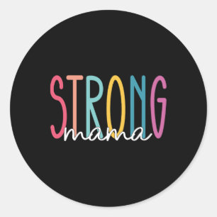 Sticker Rond Strong Mama Maman Entraînement Gymnase Cadeau Pour