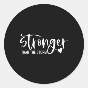 Sticker Rond Stronger Than The Storm