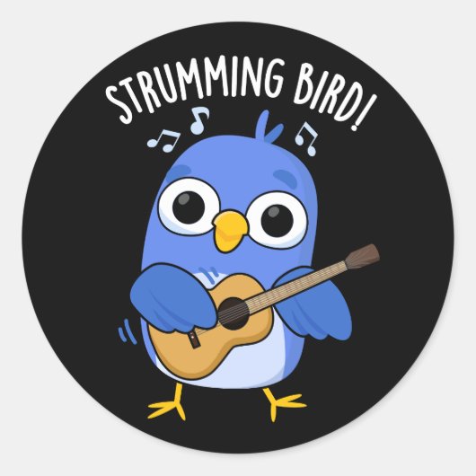 Sticker Rond Strumming Bird Funny Animal Pun Dark BG (Devant)