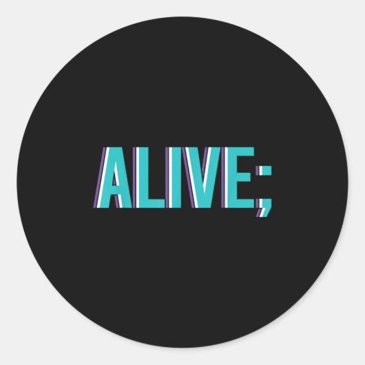 Sticker Rond Suicide Prevention Alive _ I For Suprters  (Devant)