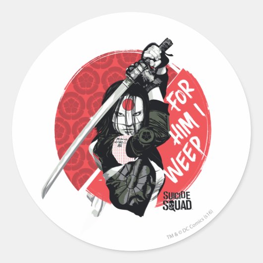 Sticker Rond Suicide Squad | Katana "For Him I Weep" (Devant)