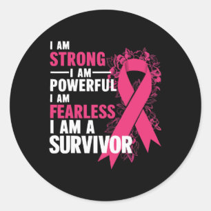 Sticker Rond Suis Forte Puissante et sans peur Prix du cancer d