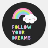 Sticker Rond Suivez vos rêves Cute Rainbow Cloud (Devant)
