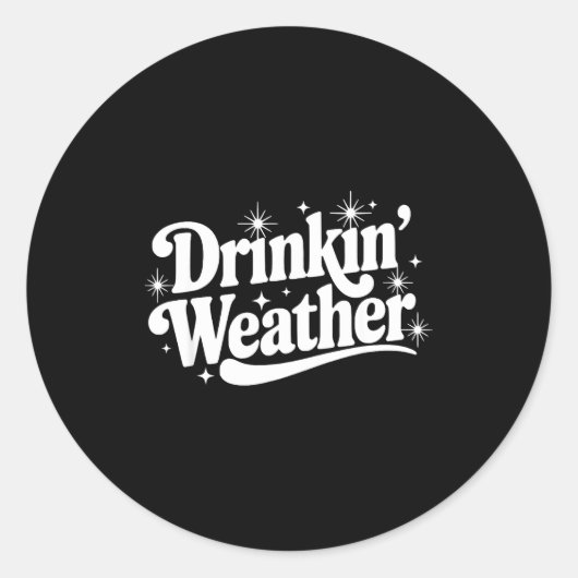 Sticker Rond Summer Break Vibes Quote Day Drinking Weather Sayi (Devant)