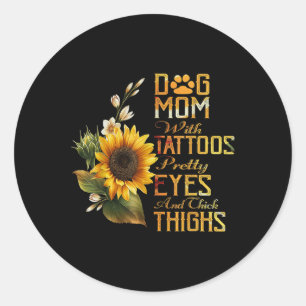 Sticker Rond Sunflowers Chien Maman Avec Tattoos Jolies Yeux Et