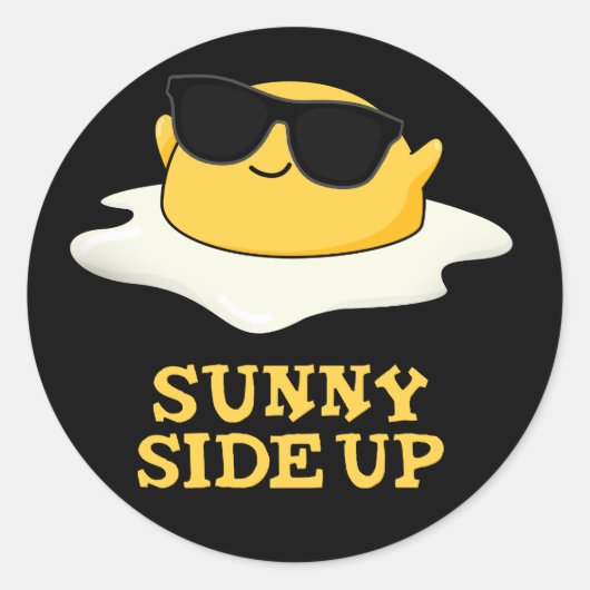 Sticker Rond Sunny Side Up Funny Fried Egg Pun Dark BG (Devant)