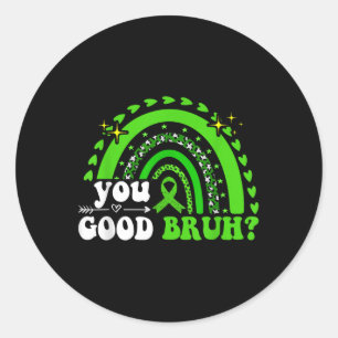 Sticker Rond Super Arc-en-ciel Vous Bonne Santé Mentale Brute S