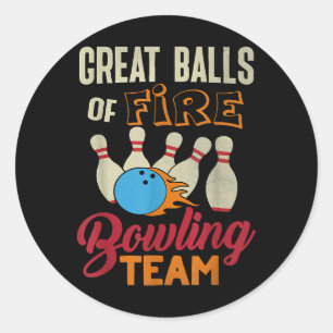 Sticker Rond Super Balls Fire Bowling Team Shirt Funny Vintage