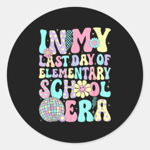 Sticker Rond Super Dans Ma Dernière Journée De L'École Primaire