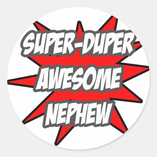 Sticker Rond Super Duper superbement Nephew (Devant)