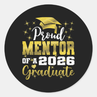 Sticker Rond Super Mentor Fier De La Promotion 2026 Senior Dipl