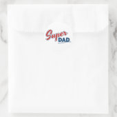 Sticker Rond Super papa (Sac)