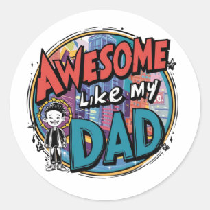 Sticker Rond Super papa fête des pères