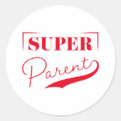 Sticker Rond Super parent (Devant)