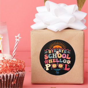 Sticker Rond Super Retro Design Bye Bye School Hello Pool Cool