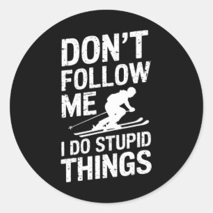 Sticker Rond Super Ski Freestyle Drôle de dicton Sports d'hiver