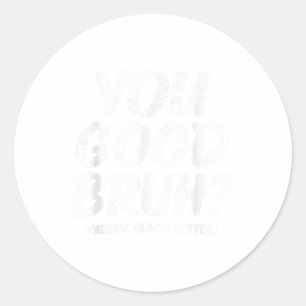 Sticker Rond Super Vous Bonne Santé Mentale Bruit Sensibilisati