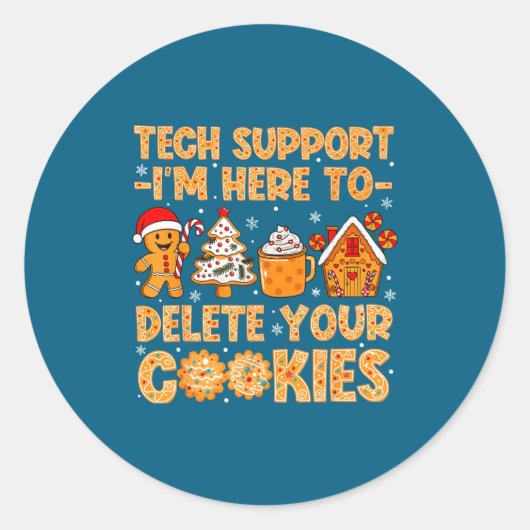 Sticker Rond Support Cookies Delete Here I'm Tech (Devant)
