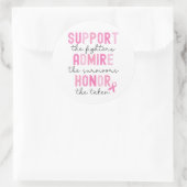 Sticker Rond Support The Fighters Breast Cancer Pink Ribbon (Sac)