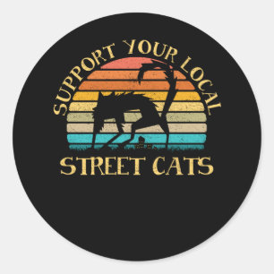 Sticker Rond Support Your Local Street Cats Vintage
