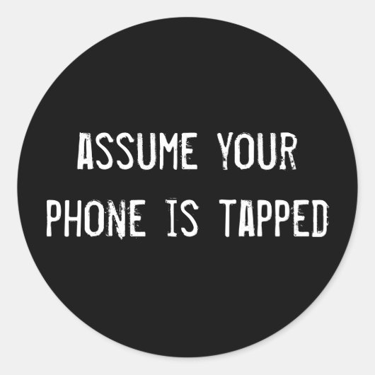 Sticker Rond supposons que votre téléphone soit connecté (Devant)