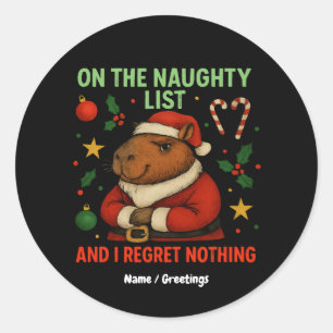 Sticker Rond Sur la liste vilaine et je ne regrette rien Noël
