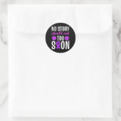 Sticker Rond Surdose Aucune histoire ne devrait se terminer tro (Sac)