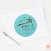Sticker Rond Surf/Surf - Le surf est ma vie (Enveloppe)