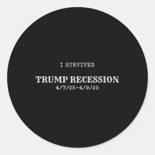 Sticker Rond Survivait Le Design De La Récession Trump