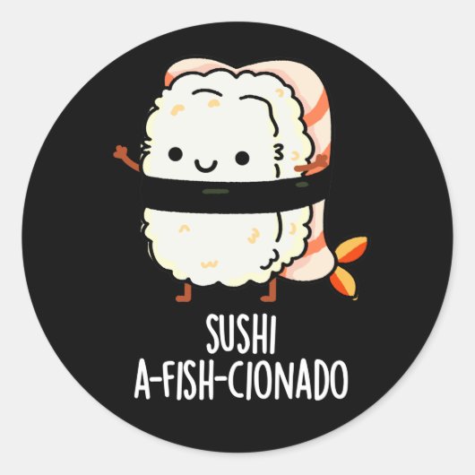 Sticker Rond Sushi A-fish-Cionado Amusant Nourriture Poisson Pu (Devant)