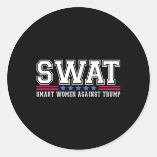 Sticker Rond Swat Smart Women contre Trump Funny Anti-Trump 2