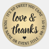 Sticker Rond Sweet Love & Thanks Script Black & Gold Faux Foil (Devant)
